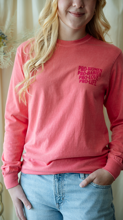 Pro-Women, Pro-Babies Long Sleeve