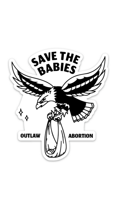 Save the Babies Eagle Sticker